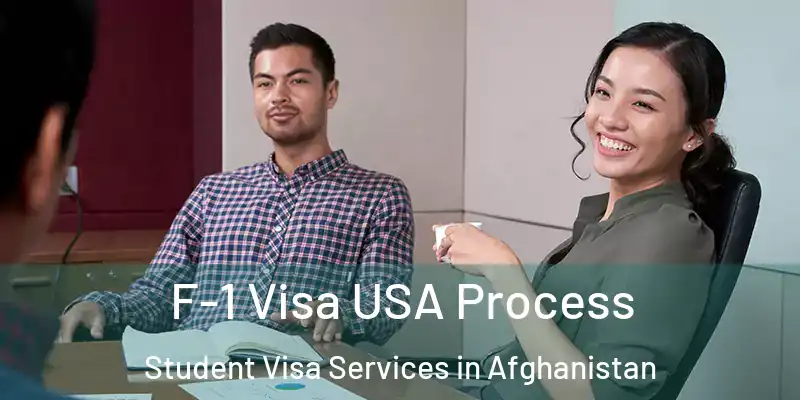  F-1 Visa USA Process Student Visa Services in Afghanistan