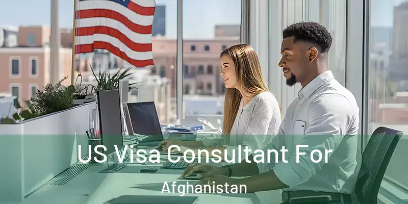  US Visa Consultant For Afghanistan